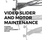 ProMediaGear Video Slider and Motor Maintenance